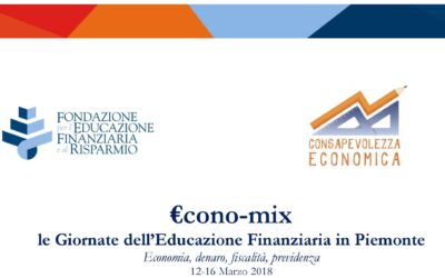 €cono-mix – Le giornate dell’educazione finanziaria in Piemonte: 12-16 marzo 2018